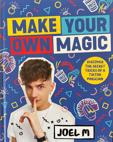 Make Your Own Magic - M. Joel