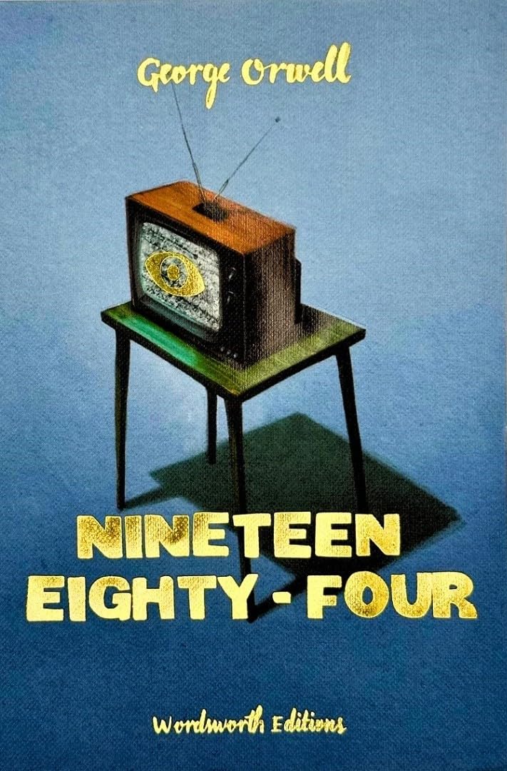 Nineteen Eighty-Four - George Orwell
