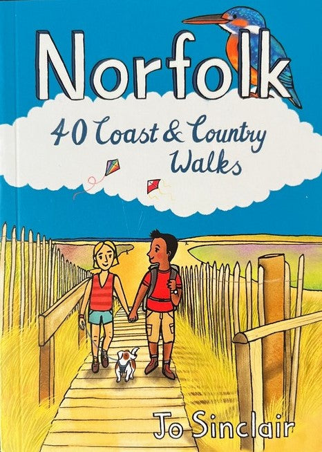 Norfolk: 40 Coast & Country Walks - Jo Sinclair