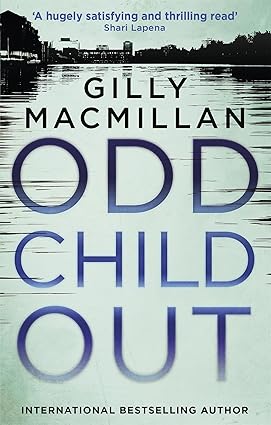 Odd Child Out - Gilly Macmillan