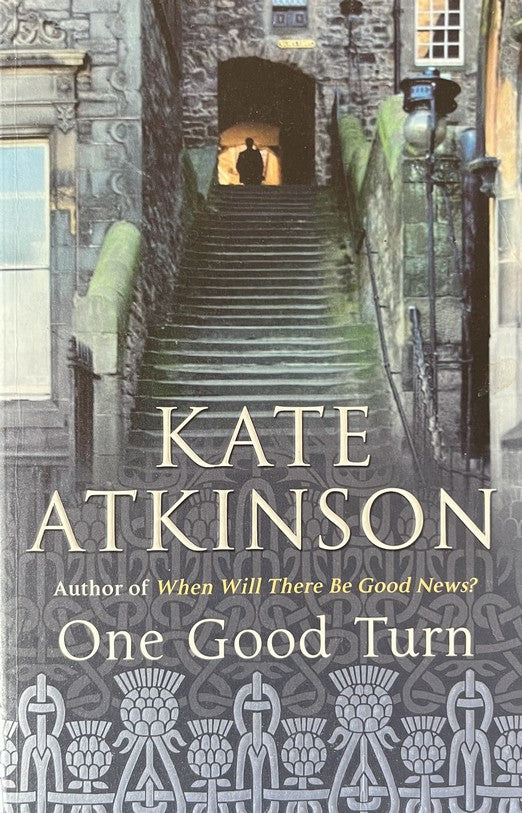 One Good Turn - Kate Atkinson