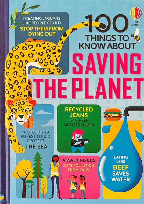 100 Things to Know About Saving the Planet - Alex Frith | Alice James | Darran Stobbart | Eddie Reynolds | Jerome Martin | Lan Cook | Matthew Oldham | Rose Hall | Tom Mumbray