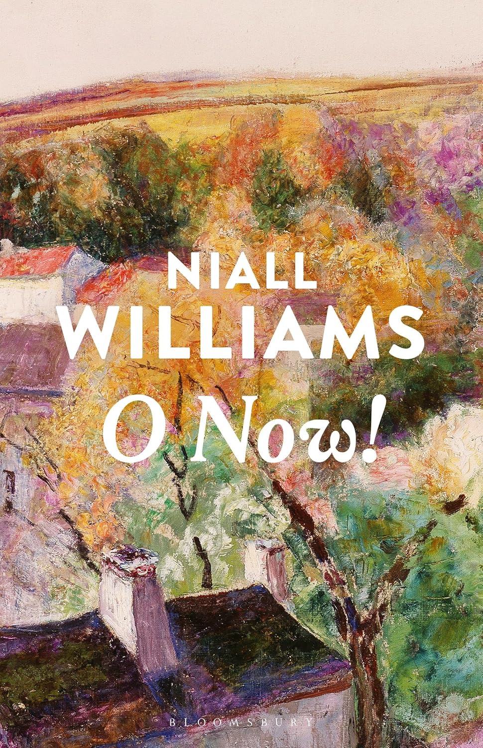 O Now! - Niall Williams