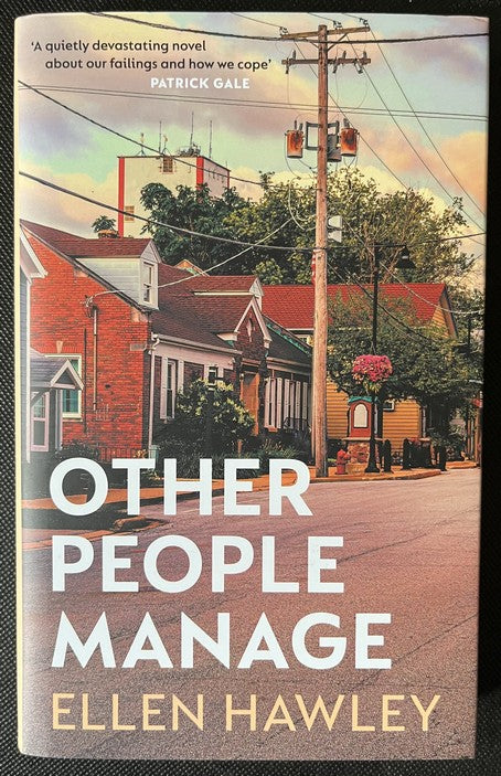 Other People Manage - Ellen Hawley - SIGNED FIRST EDITION