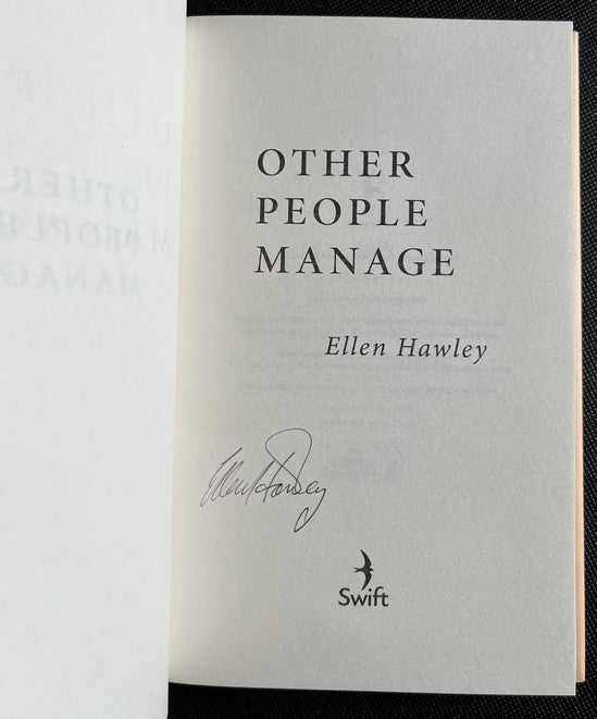 Other People Manage - Ellen Hawley - SIGNED FIRST EDITION