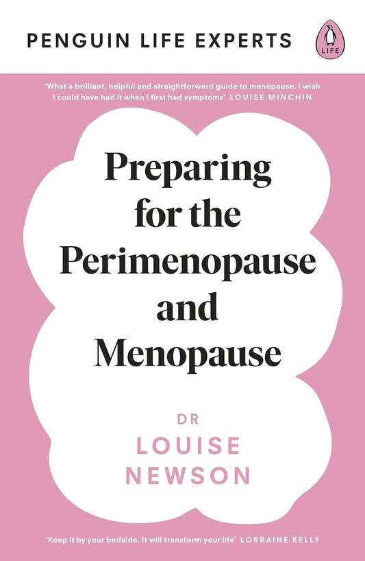 Preparing for the Perimenopause and Menopause - Dr Louise Newson