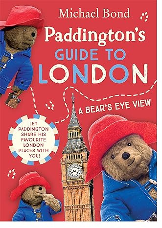 Paddington's Guide to London - Michael Bond