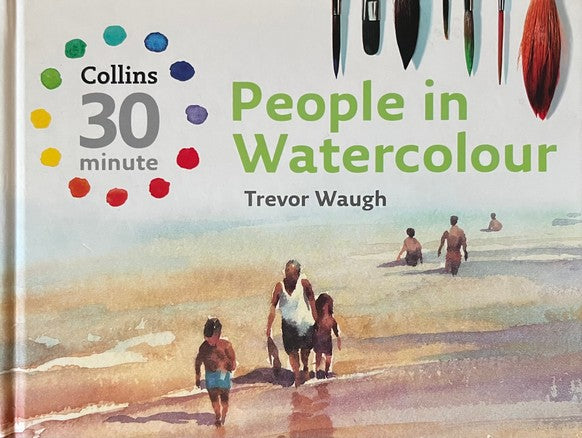 People in Watercolour - Trevor Waugh