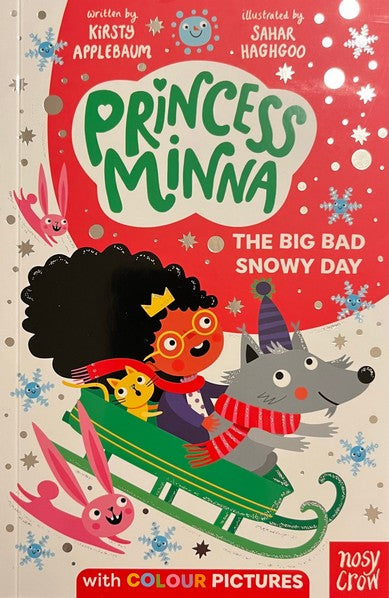 Princess Minna: The Big Bad Snowy Day - Kirsty Applebaum