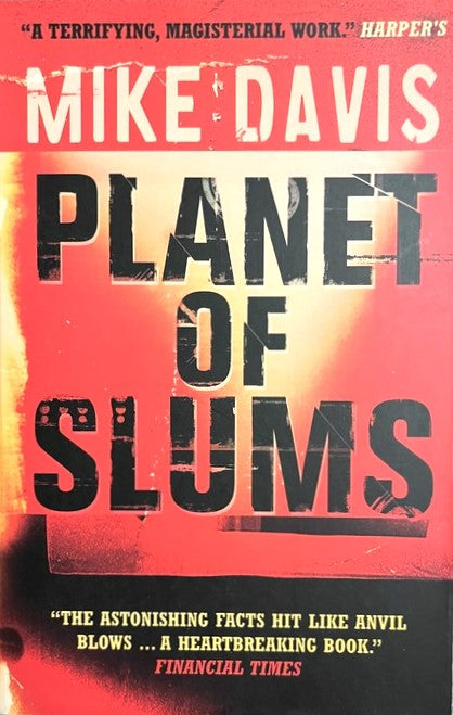 Planet of Slums - Mike Davis