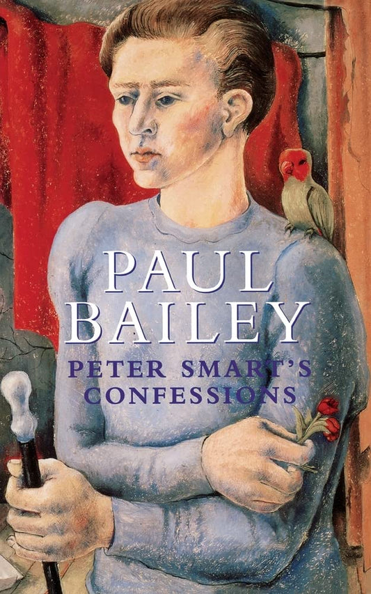 Peter Smart's Confessions - Paul Bailey