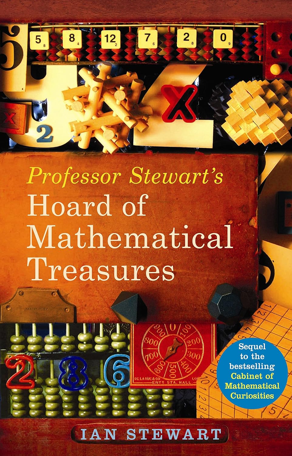 Professor Stewart's Hoard of Mathematical Treasures - Ian Stewart