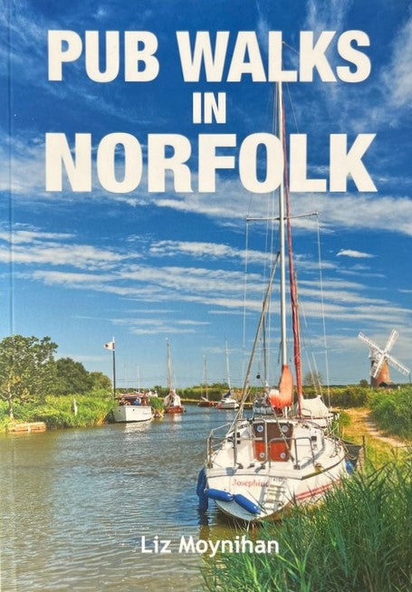 Pub Walks in Norfolk - Liz Moynihan
