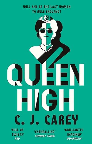 Queen High - C. J. Carey