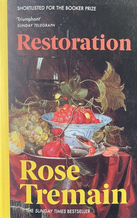 Restoration - Rose Tremain