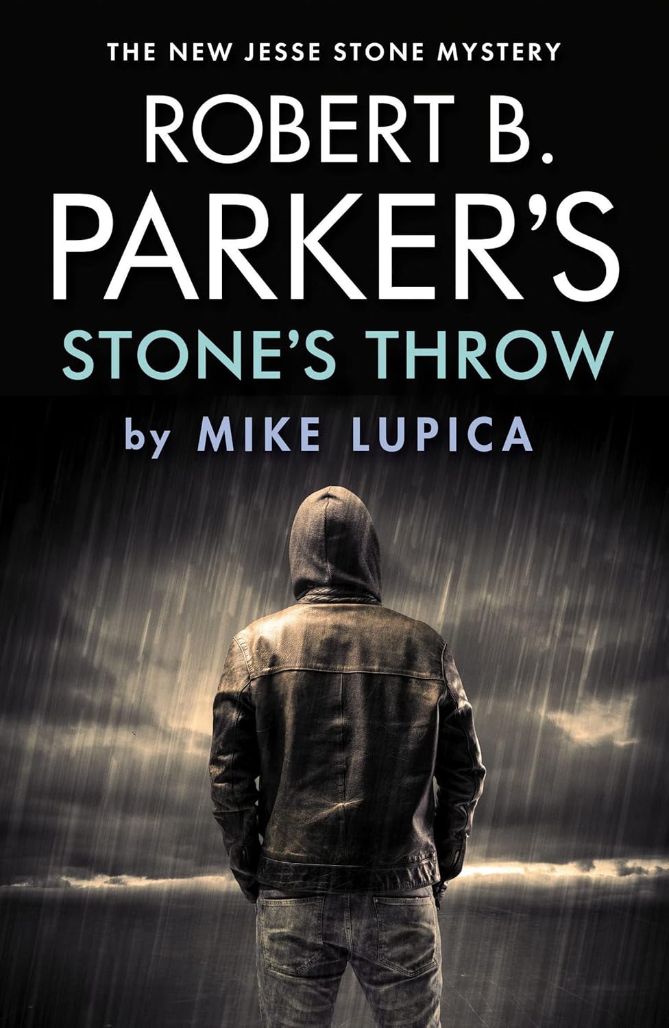 Robert B. Parker's Stone's Throw (Jesse Stone Series #20)- Mike Lupica