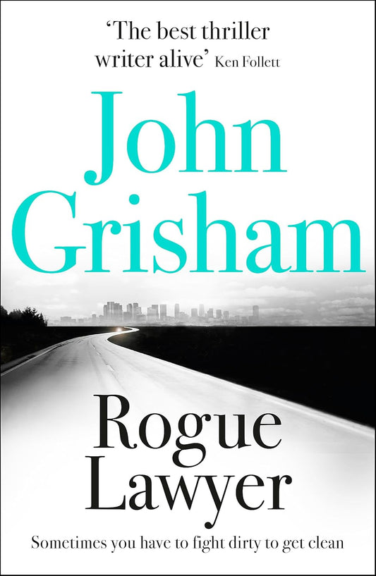 Rogue Lawyer - John Grisham