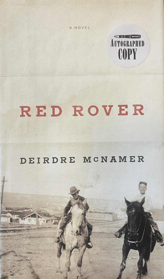 Red Rover - Deirdre McNamer - SIGNED FIRST EDITION