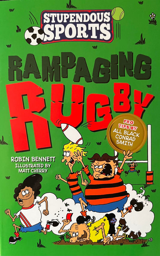 Rampaging Rugby - Robin Bennett