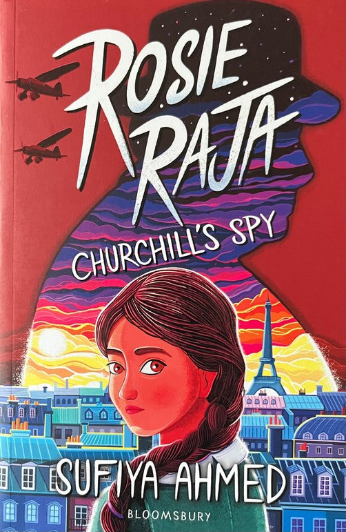 Rosie Raja: Churchill's Spy - Sufiya Ahmed