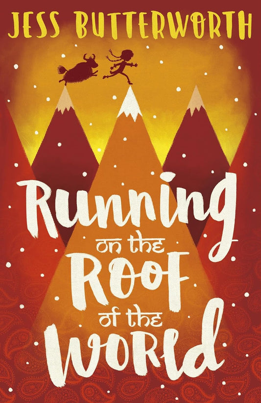 Running on the Roof of the World - Jess Butterworth