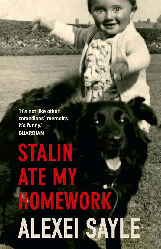 Stalin Ate My Homework - Alexei Sayle