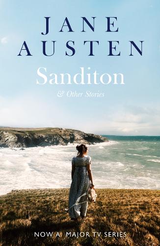 Sanditon & Other Stories - Jane Austen