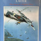 Six Crashes Later: The Story of a Fighter Pilot - Derek Leyland Stevenson - SIGNED