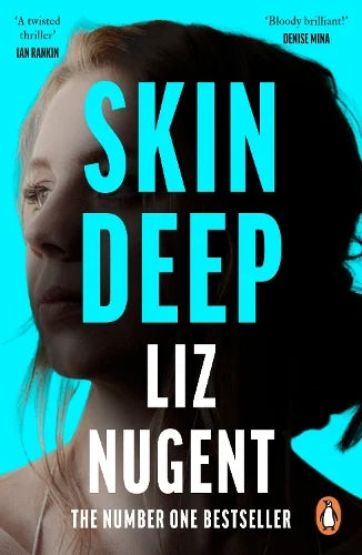 Skin Deep - Liz Nugent