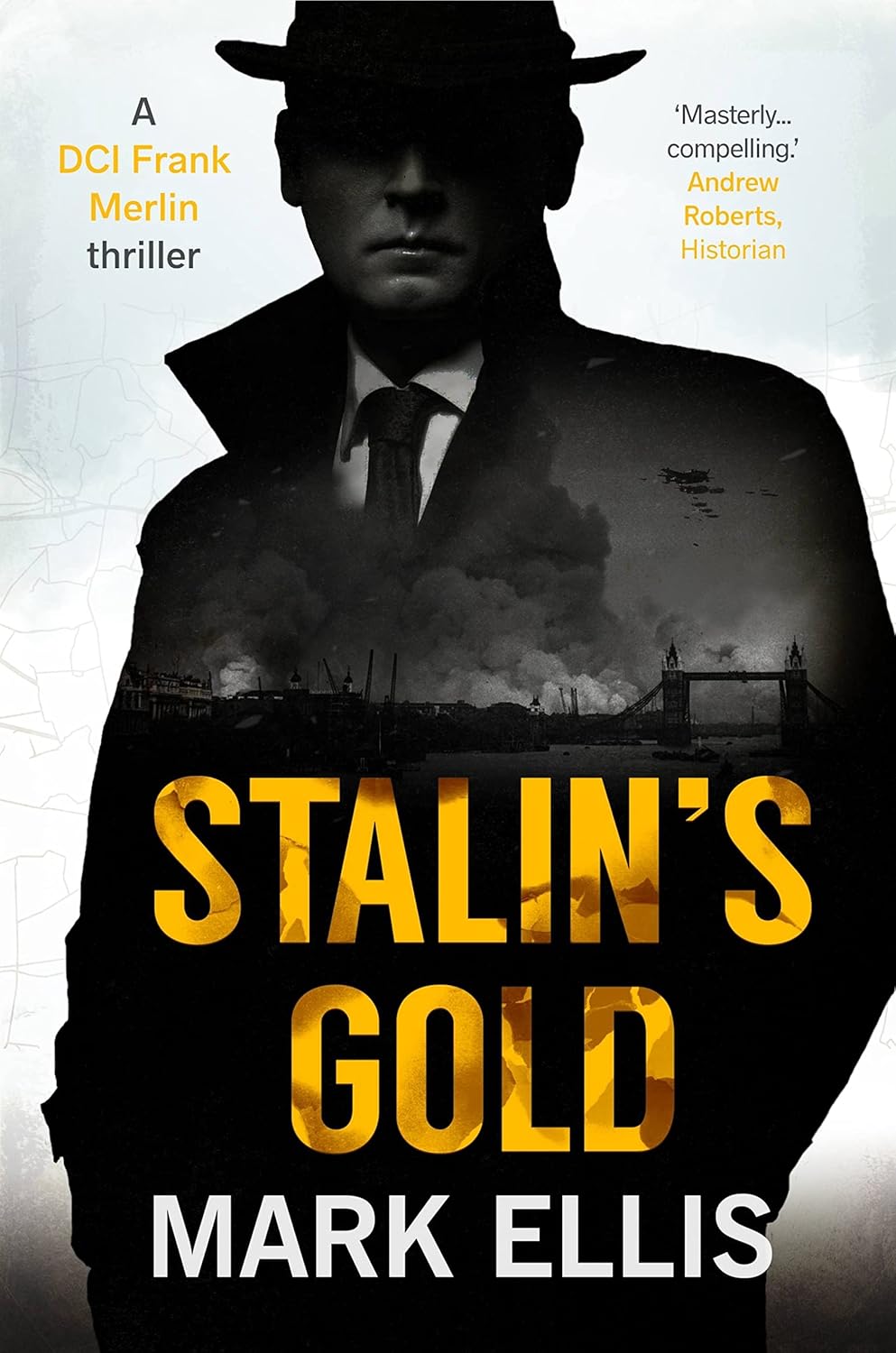 Stalin's Gold (The DCI Frank Merlin Series #2) - Mark Ellis