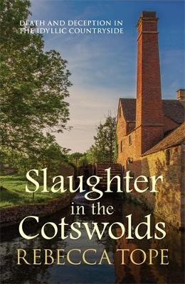 Slaughter in the Cotswolds - Rebecca Tope