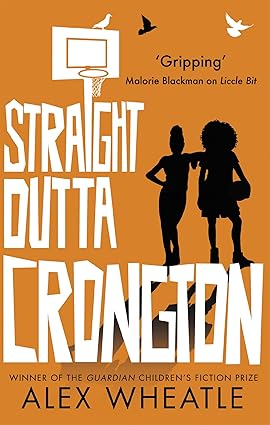 Straight Outta Crongton (Crongton Book #3) - Alex Wheatle