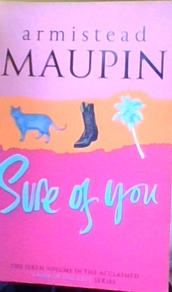 Sure Of You: Tales of the City 6 - Armistead Maupin