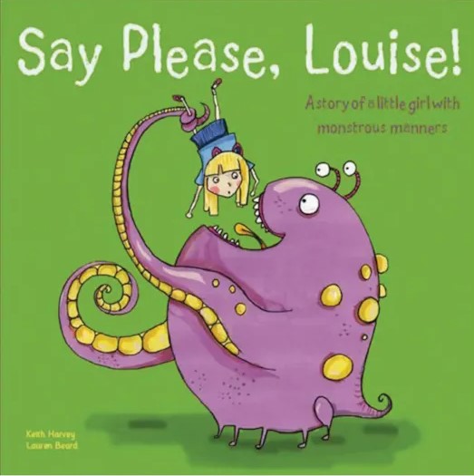 Say Please Louise! - Keith Harvey