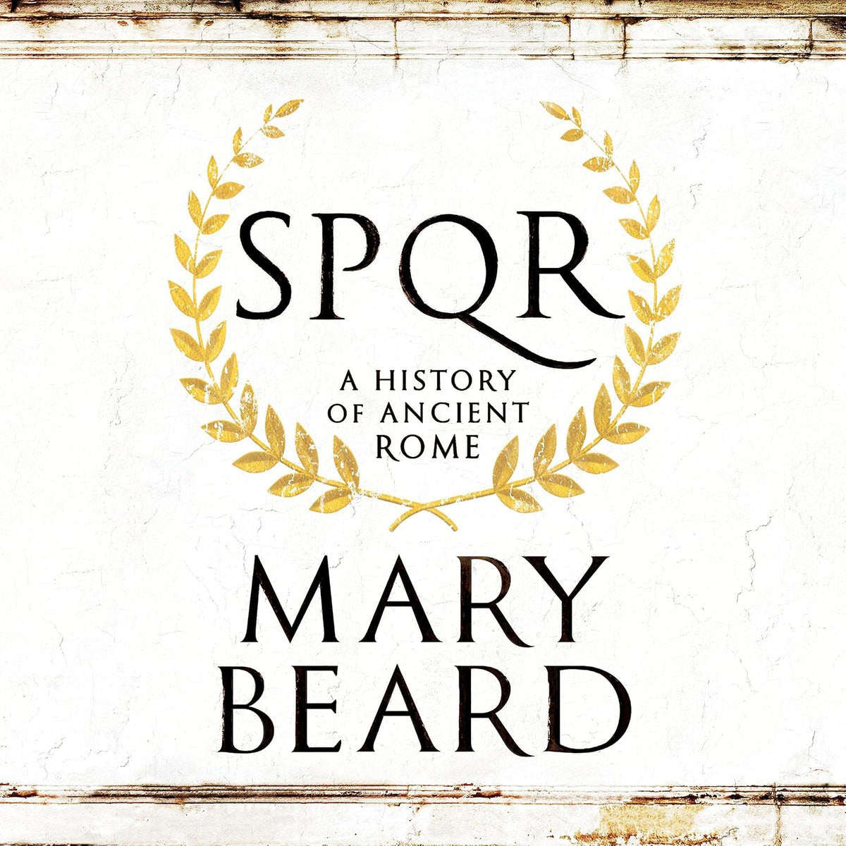 SPOR: A History of Ancient Rome - Mary Beard