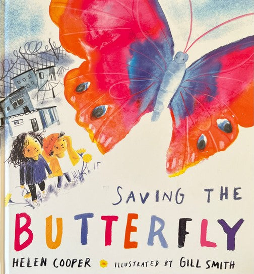 Saving the Butterfly - Helen Cooper