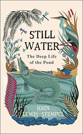 Still Water - John Lewis-Stempel