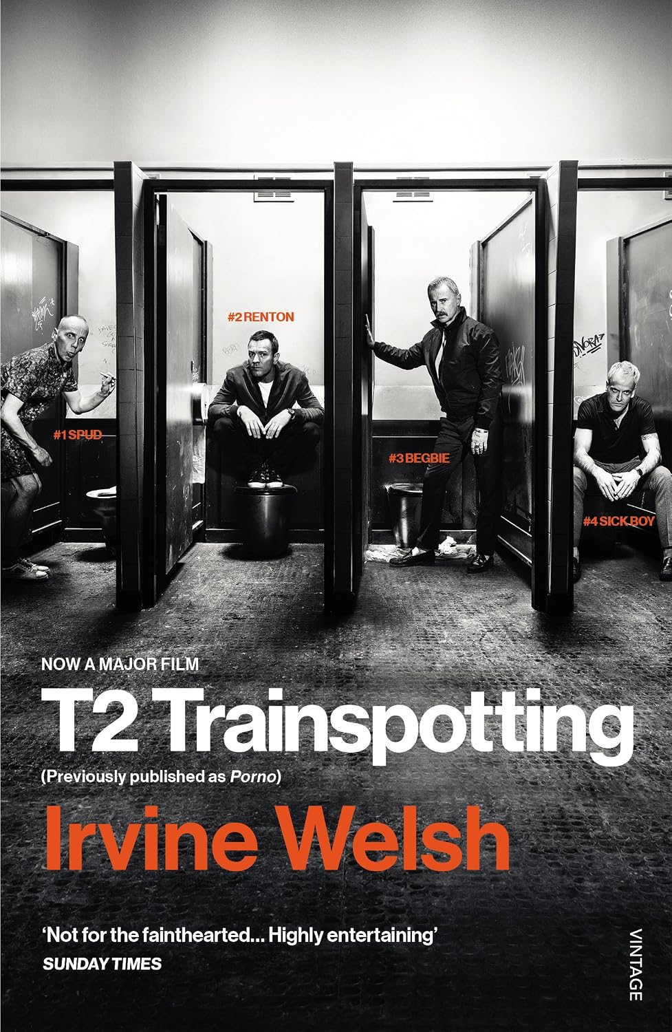 T2 Trainspotting (Trainspotting Book Series #2) - Irvine Welsh