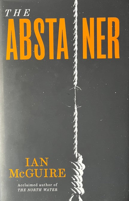 The Abstainer - Ian McGuire