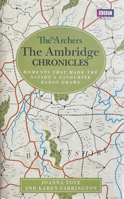 The Ambridge chronicles - Joanna Toye