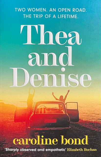 Thea and Denise - Caroline Bond