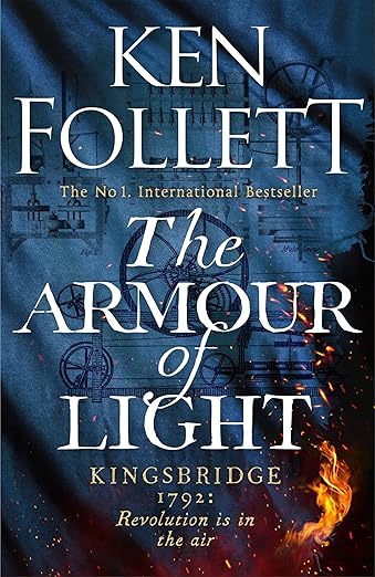 The Armour of Light (The Kingsbridge Novels) - Ken Follett