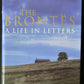 The Brontës: A Life in Letters - Juliet Barker - SIGNED FIRST EDITION
