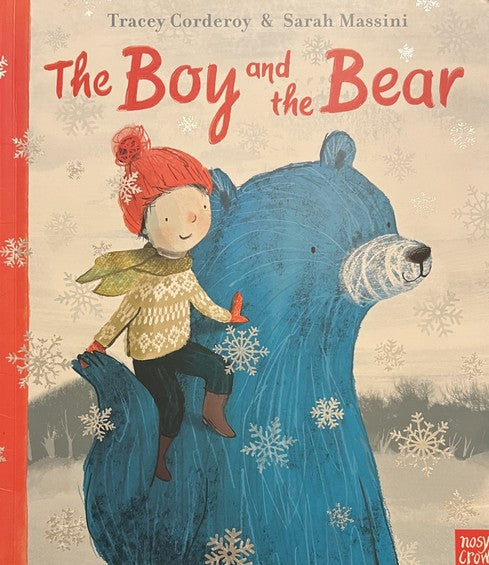 The Boy & The Bear - Tracey Corderoy