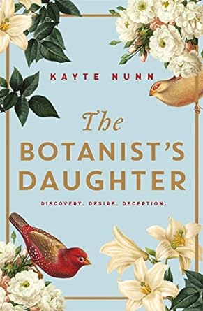 The Botanist's Daughter - Kayte Nunn