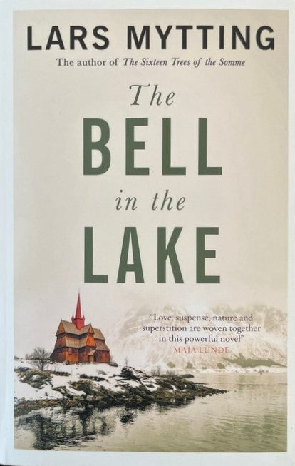 The Bell in the Lake - Lars Mytting