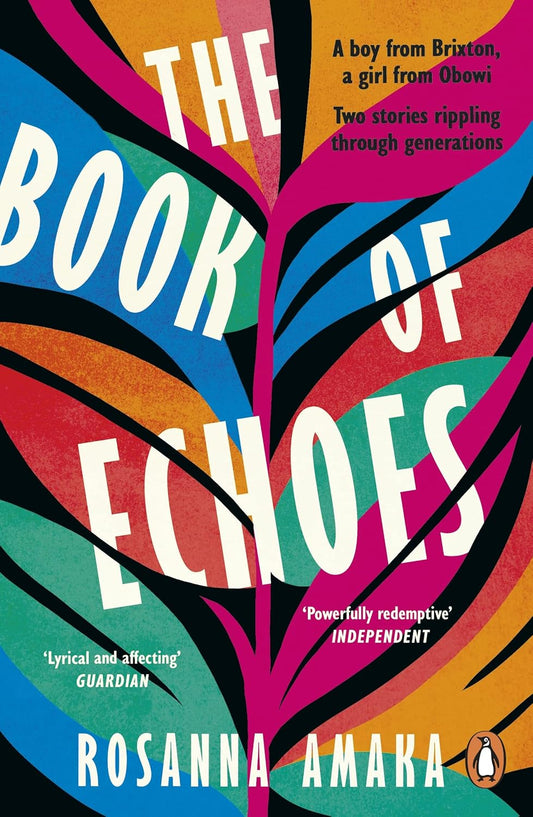 The Book of Echoes - Rosanna Amaka
