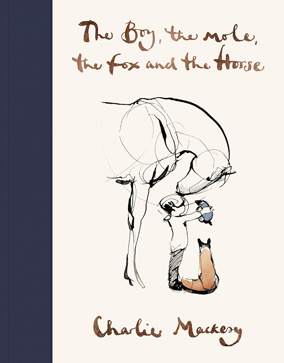The Boy, the Mole, the Fox and the Horse - Charlie Mackesy