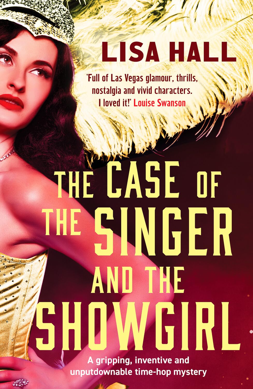 The Case of the Singer and the Showgirl (Hotel Hollywood Mysteries Series #2)- Lisa Hall