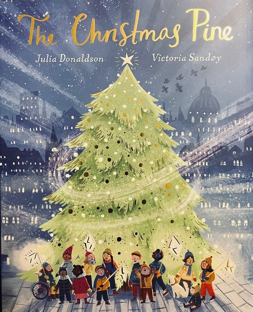 The Christmas Pine - Julia Donaldson